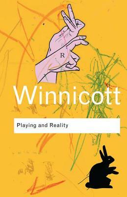 Playing and Reality by D.W. Winnicott