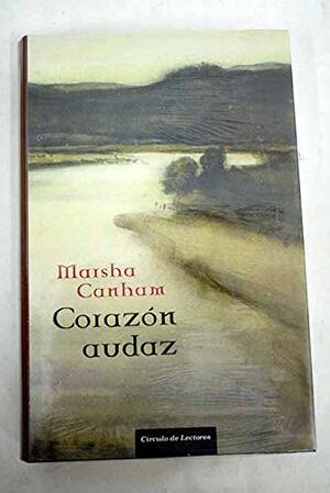 Corazon audaz by Marsha Canham