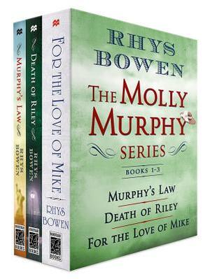 The Molly Murphy Series, Books 1-3: Murphy's Law; Death of Riley; For the Love of Mike by Rhys Bowen