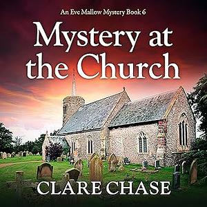 Mystery at the Church by Clare Chase