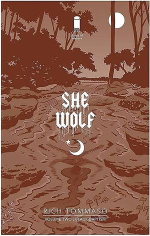 She Wolf Volume 2 by Rich Tommaso, Rich Tommaso