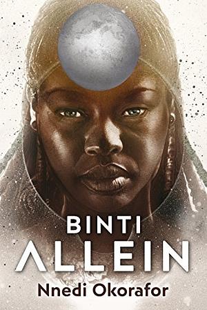 Binti: Allein by Nnedi Okorafor