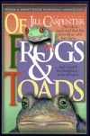Of Frogs and Toads: Poems and Short Prose Featuring Amphibians by Jill Carpenter