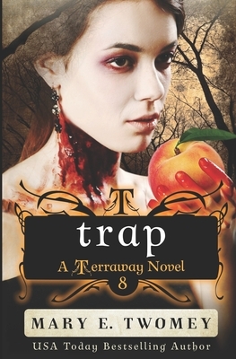 Trap by Mary E. Twomey