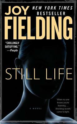 Still Life by Joy Fielding