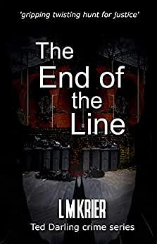 The End of the Line by L.M. Krier