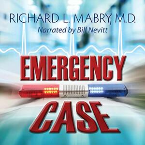 Emergency Case by Richard L. Mabry