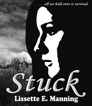 Stuck by Lissette E. Manning