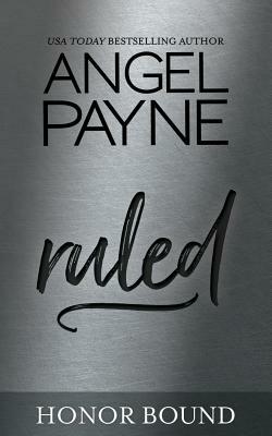 Ruled by Angel Payne