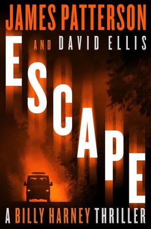 Escape by David Ellis, James Patterson