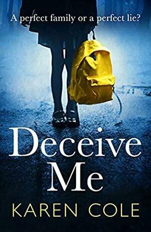 Deceive Me by Karen Cole