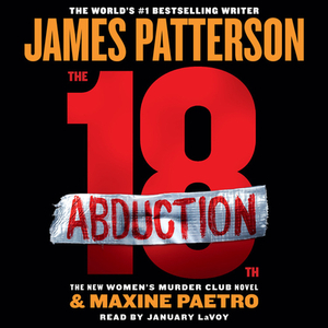 18th Abduction: Women's Murder Club #18 by Maxine Paetro, James Patterson