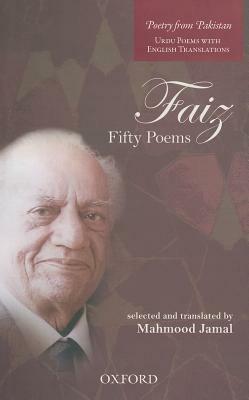 Faiz: Fifty Poems by Mahmood Jamal