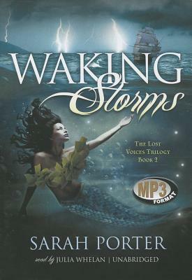 Waking Storms by Sarah Porter