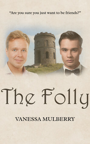 The Folly by Vanessa Mulberry