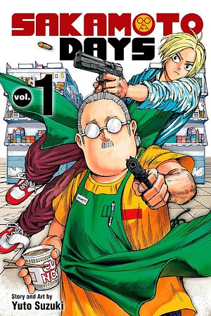 Sakamoto Days, Vol. 1 by Yuto Suzuki