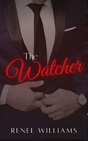 The Watcher (Russian Nights Book 2) by Renee Williams