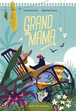 Grand Mama by Corinne Fleury