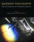 Modern Philosophy: An Anthology of Primary Sources by Eric Watkins, Roger Ariew