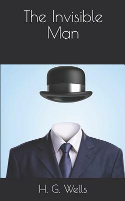 The Invisible Man by H.G. Wells