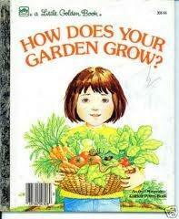 How Does Your Garden Grow? by Pat Patterson