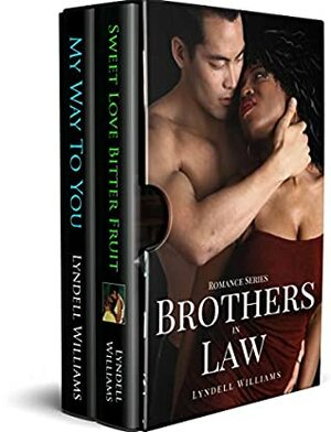 Brothers in Law Romance Series #1-2 by Lyndell Williams