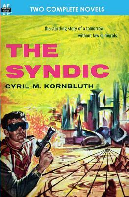The Syndic & Flight to Forever by C.M. Kornbluth, Poul Anderson