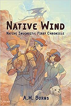 Native Wind by A.M. Burns