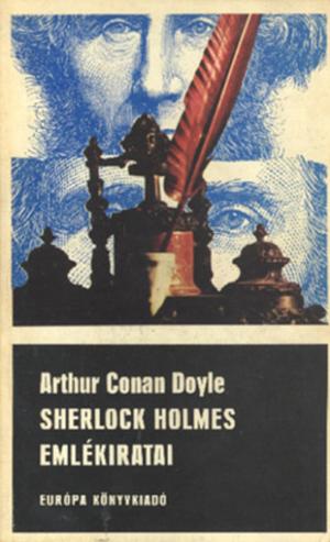 Sherlock Holmes Emlékiratai by Arthur Conan Doyle