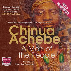 A Man of the People by Chinua Achebe