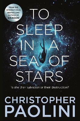 To Sleep in a Sea of Stars by Christopher Paolini