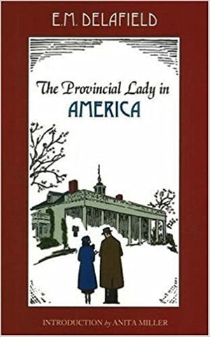 The Provincial Lady in America by E.M. Delafield