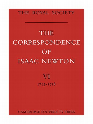 The Correspondence of Isaac Newton by Isaac Newton