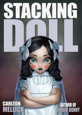 Stacking Doll by Carlton Mellick III