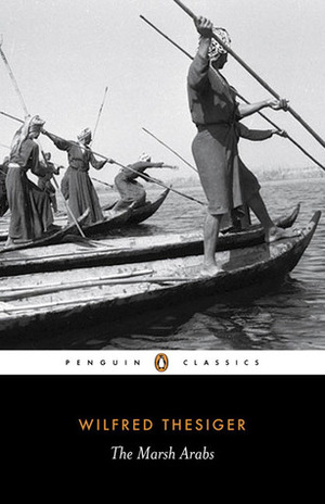 The Marsh Arabs by Jon Lee Anderson, Wilfred Thesiger