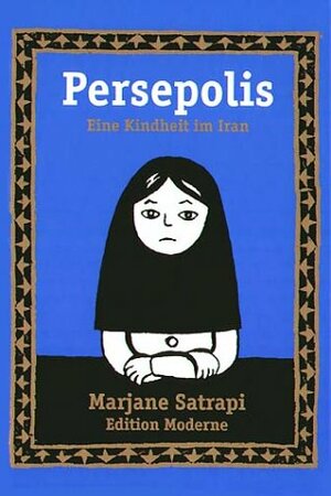 Persepolis 1: Eine Kindheit im Iran by Marjane Satrapi