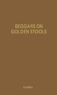 Beggars on Golden Stools: Report on Latin America by Peter Schmid