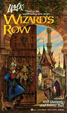 Wizard's Row by Will Shetterly, Emma Bull