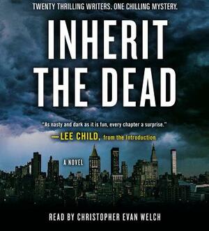 Inherit the Dead by Lisa Unger, C.J. Box, Lee Child