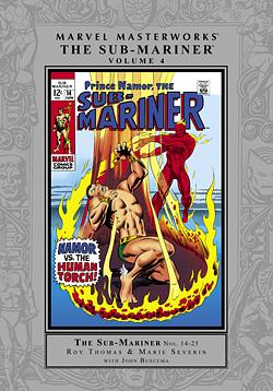 Marvel Masterworks: The Sub-Mariner, Vol. 4 by Roy Thomas