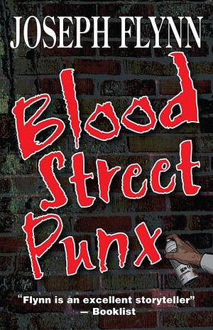 Blood Street Punx by Joseph Flynn, Joseph Flynn