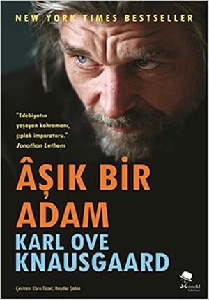 Âşık Bir Adam by Karl Ove Knausgård