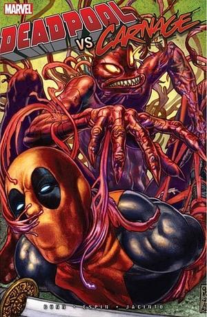 Deadpool Vs. Carnage by Cullen Bunn