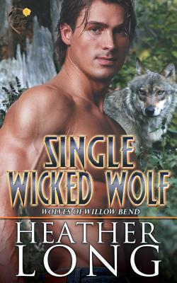 Single Wicked Wolf by Heather Long