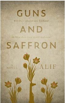 Guns and Saffron by Alif K.