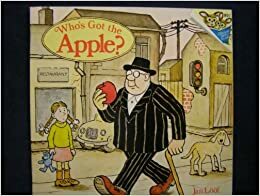 Who's Got the Apple by Jan Lööf