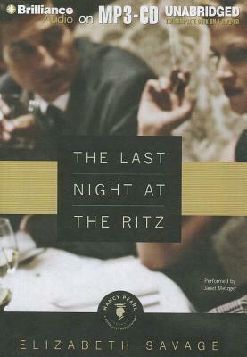 Last Night at the Ritz, The by Janet Metzger, Elizabeth Savage