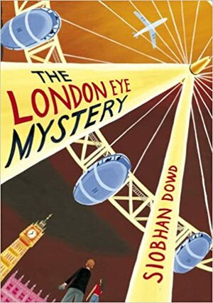 The London Eye Mystery - Misteri London Eye by Siobhan Dowd