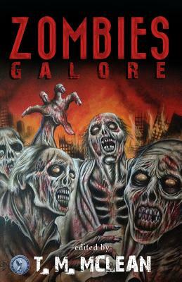 Zombies Galore by A. A. Garrison