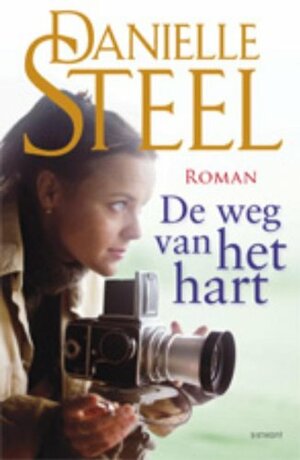 De weg van het hart by Danielle Steel